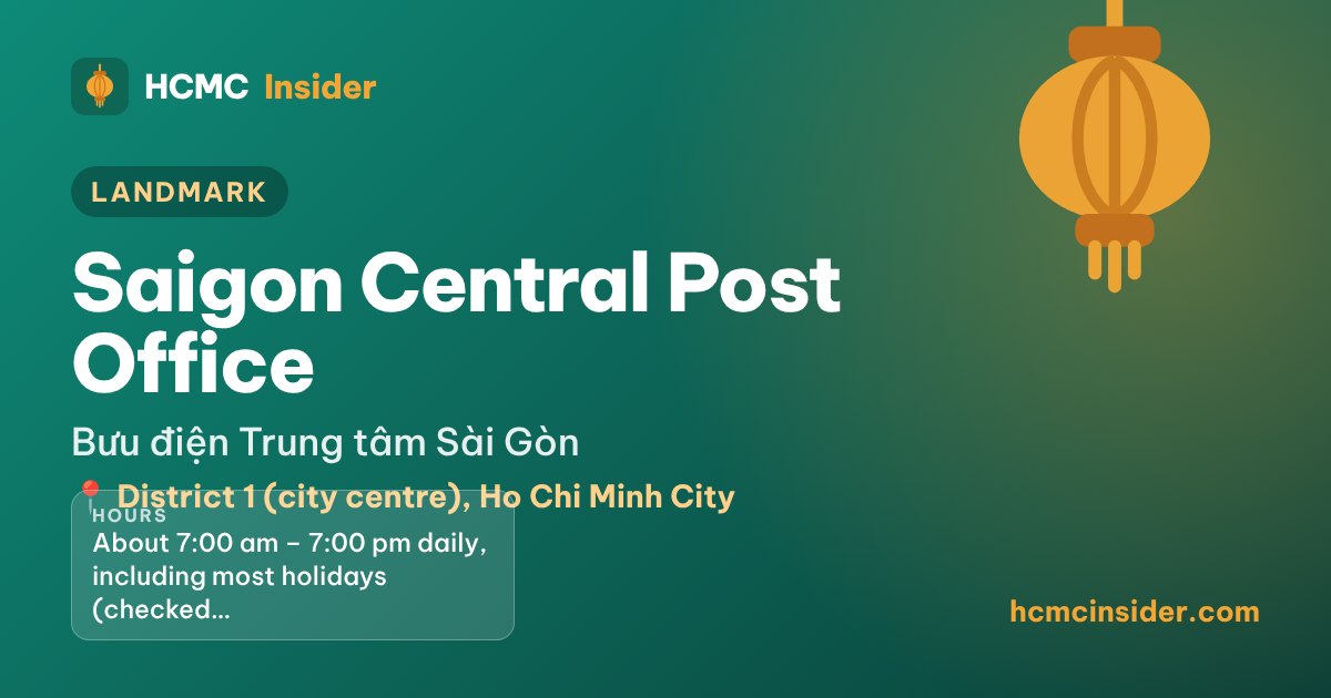 Saigon Central Post Office, Ho Chi Minh City
